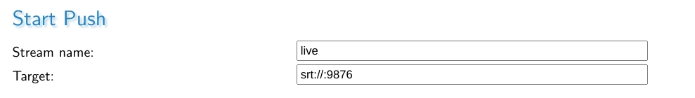 Interface example showing how to push Haivision SRT as listener mode
